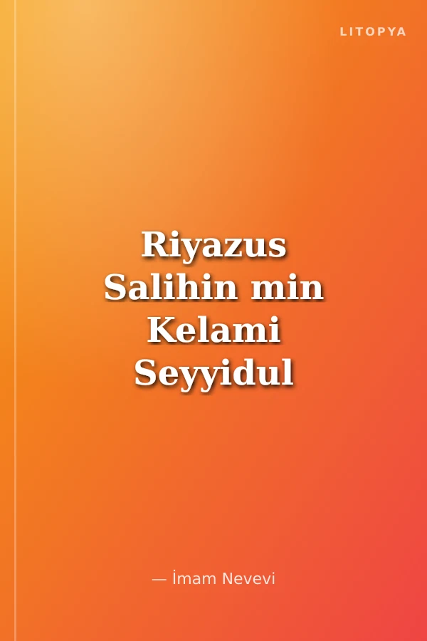 Riyazus Salihin min Kelami Seyyidul Mürselin (Arapça)
