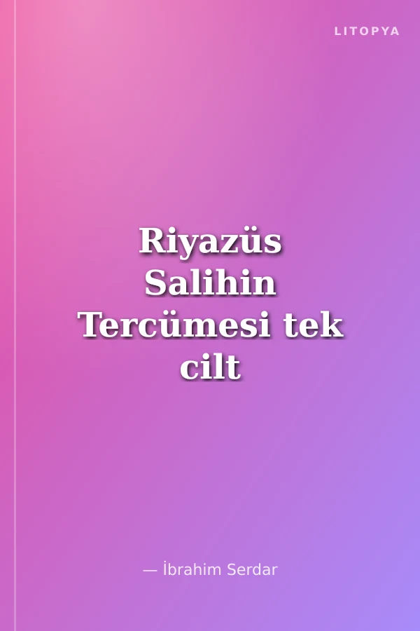 Riyazüs Salihin Tercümesi tek cilt