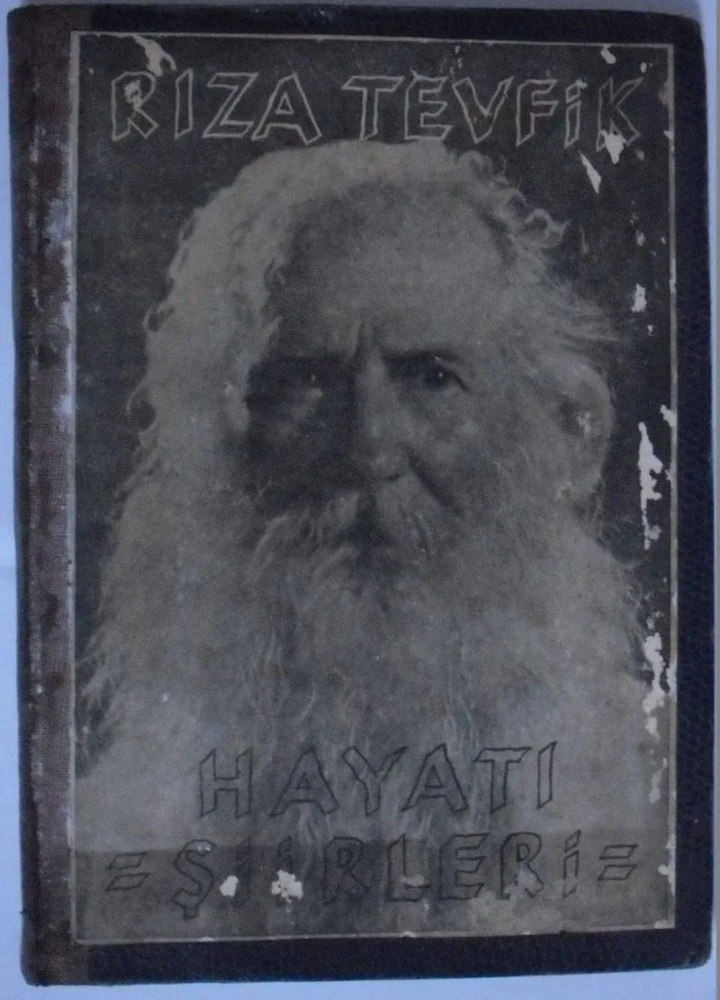Rıza Tevfik / Hayatı - Şiirleri (Kod:8-C-10)