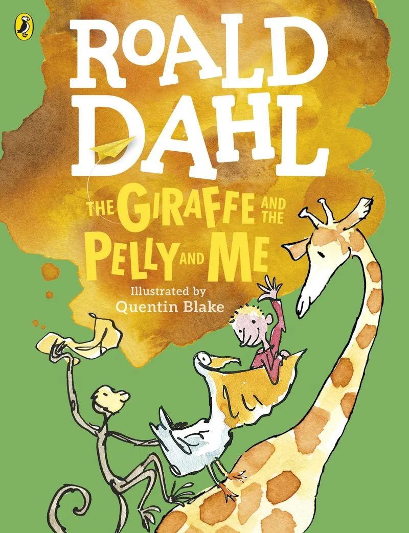Roald Dahl - The Giraffe and the Pelly and Me