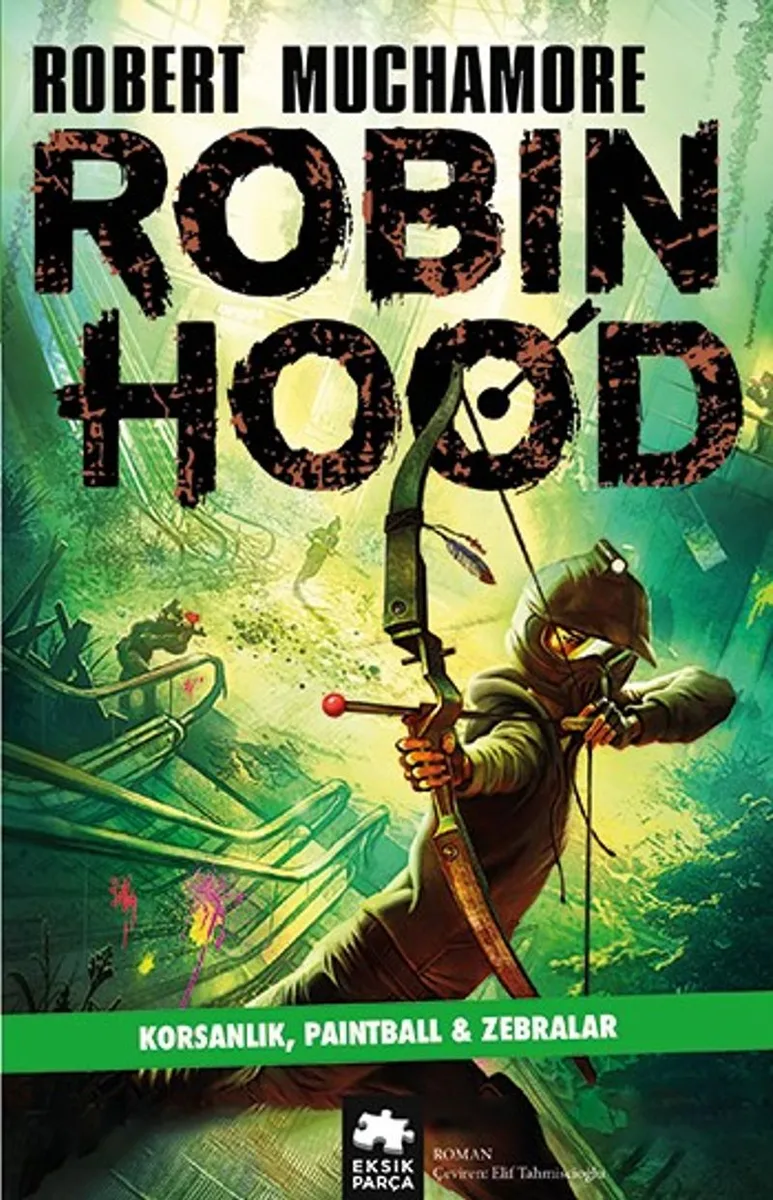 Robin Hood 2: Korsanlık, Paintball Zebralar