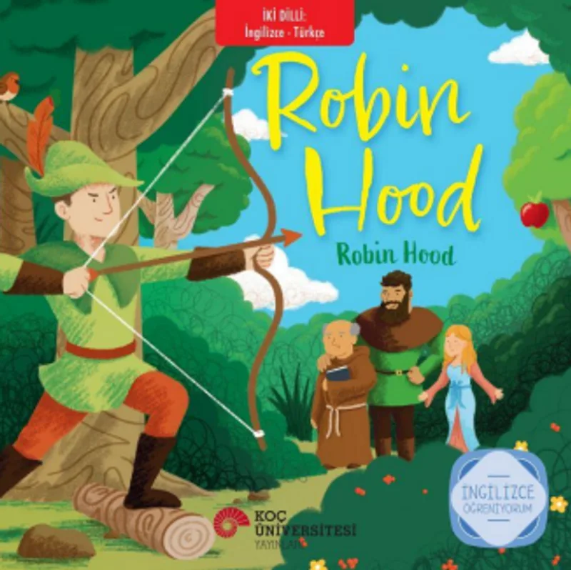 Robin Hood - Robin Hood İngilizce Öğreniyorum / İki Dilli Kitaplar