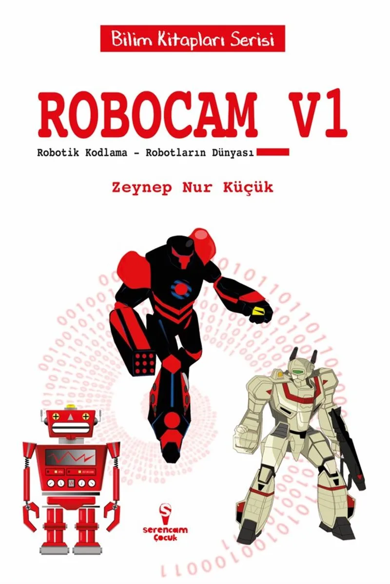 Robocam_V1 / Robotik Kodlama / Robotların Dünyası