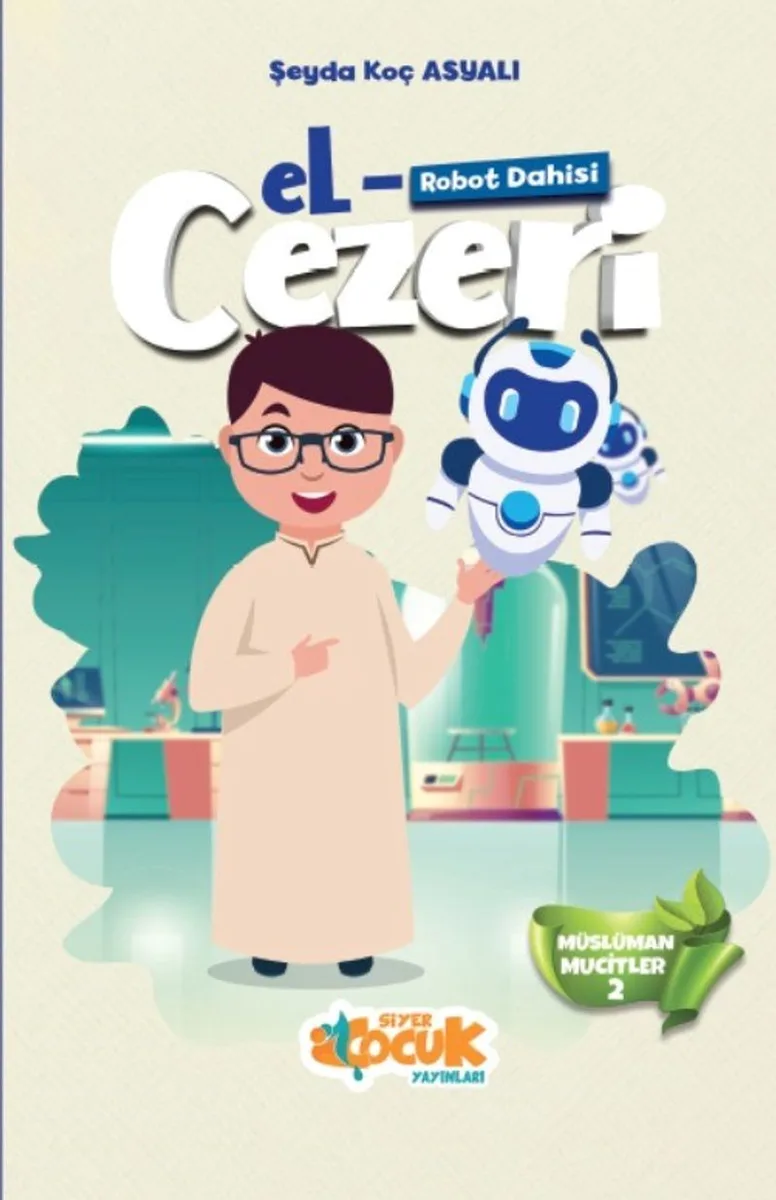 Robot Dahisi El-Cezeri / Müslüman Mucitler 2