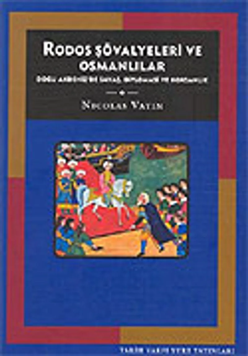 Rodos Şövalyeleri ve Osmanlılar