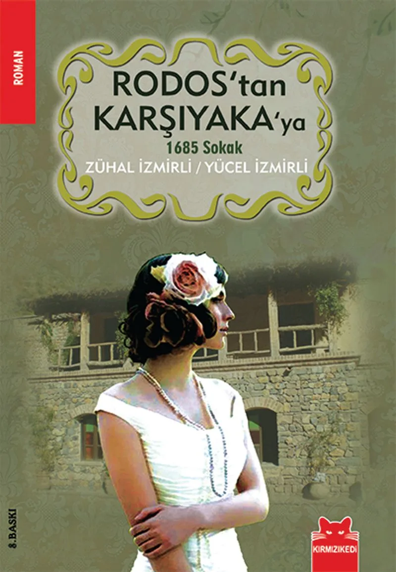 Rodos'tan Karşıyaka'ya 1685 Sokak