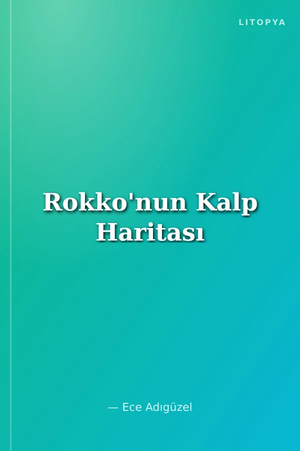 Rokko'nun Kalp Haritası