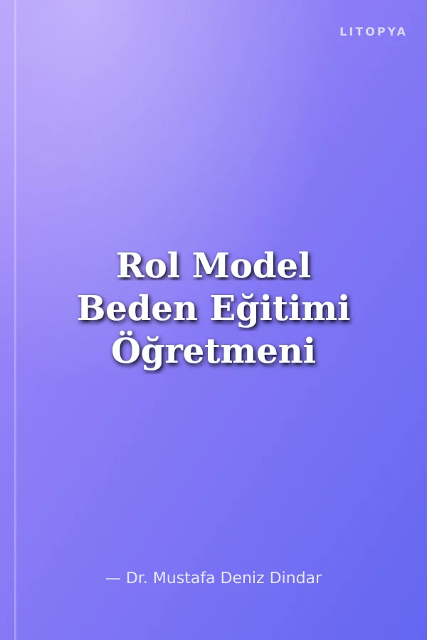 Rol Model Beden Eğitimi Öğretmeni