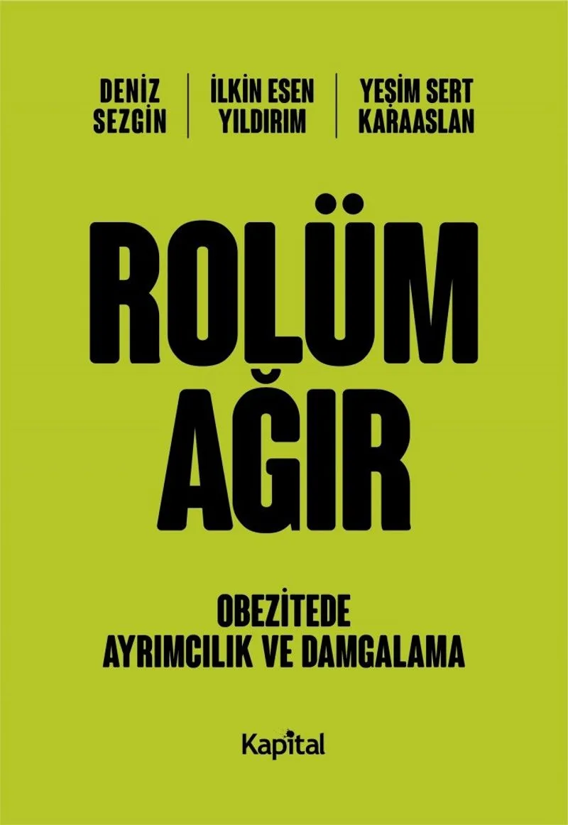 Rolüm Ağır Obezitede Ayrımcılık ve Damgalama