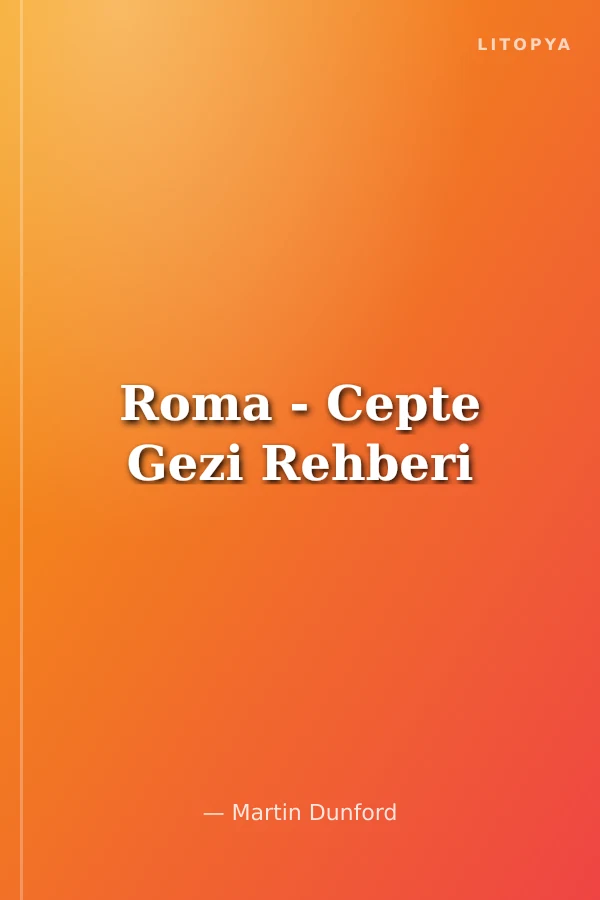 Roma - Cepte Gezi Rehberi