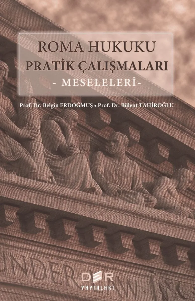 Roma Hukuku Pratik Çalışmaları (Meseleleri)