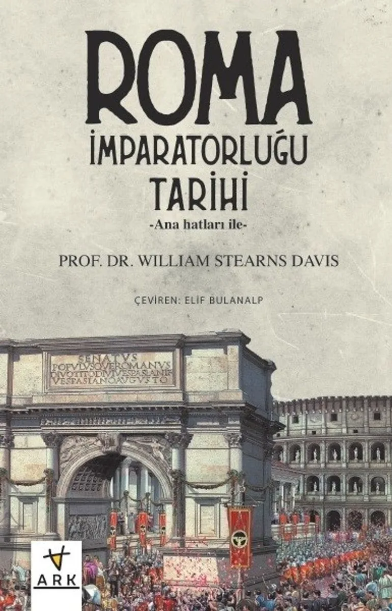 Roma İmparatorluğu Tarihi Ana Hatları İle