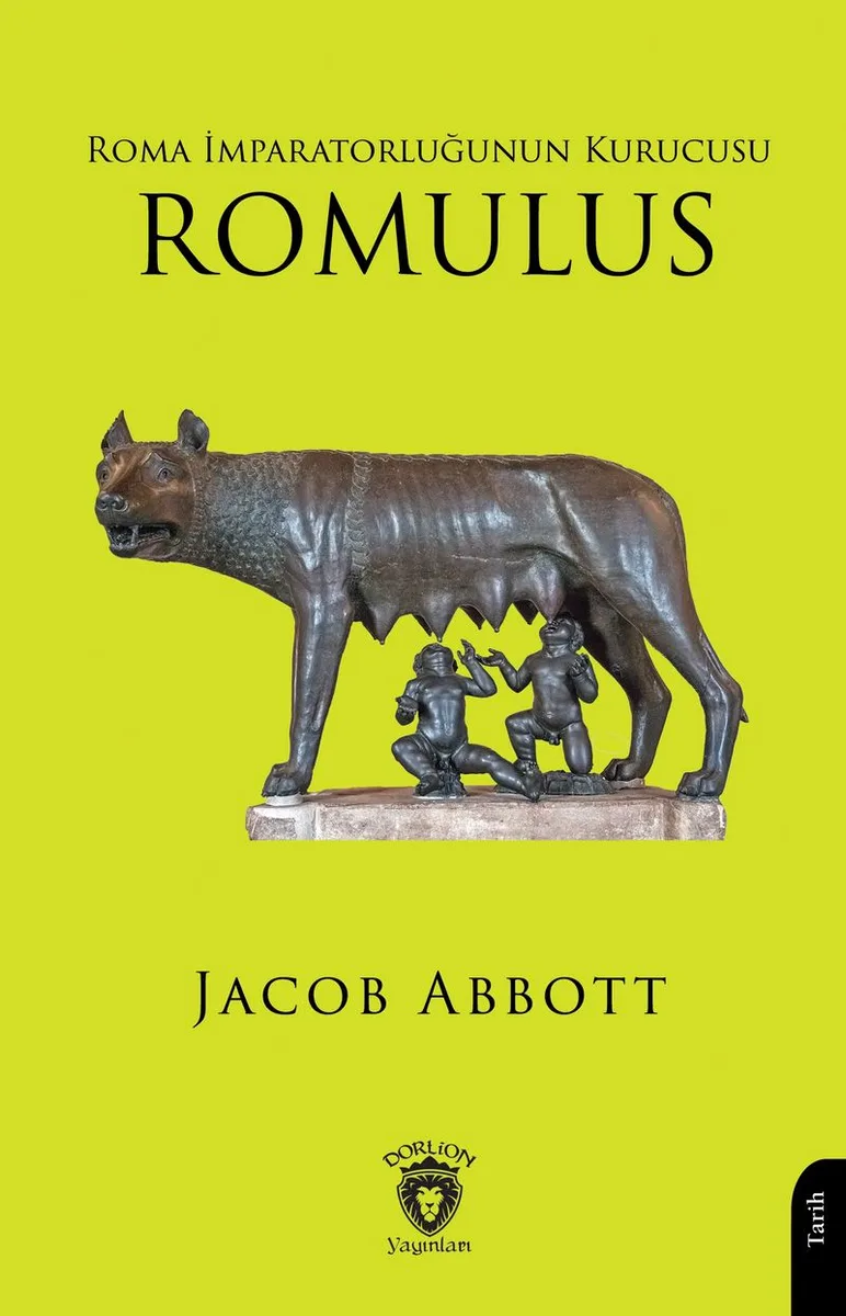 Roma İmparatorluğunun Kurucusu Romulus