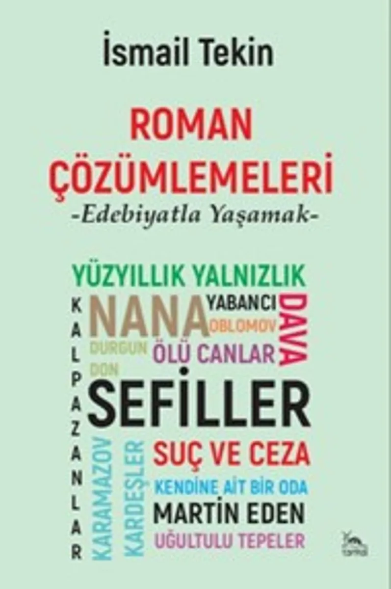 Roman Çözümlemeleri / Edebiyatla Yaşamak 2