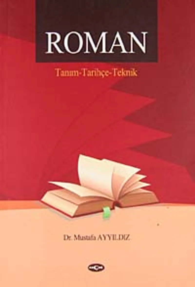 Roman Tanım - Tarihçe - Teknik