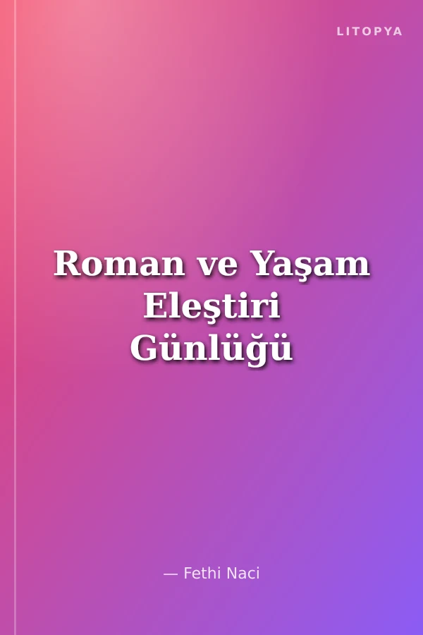 Roman ve Yaşam Eleştiri Günlüğü