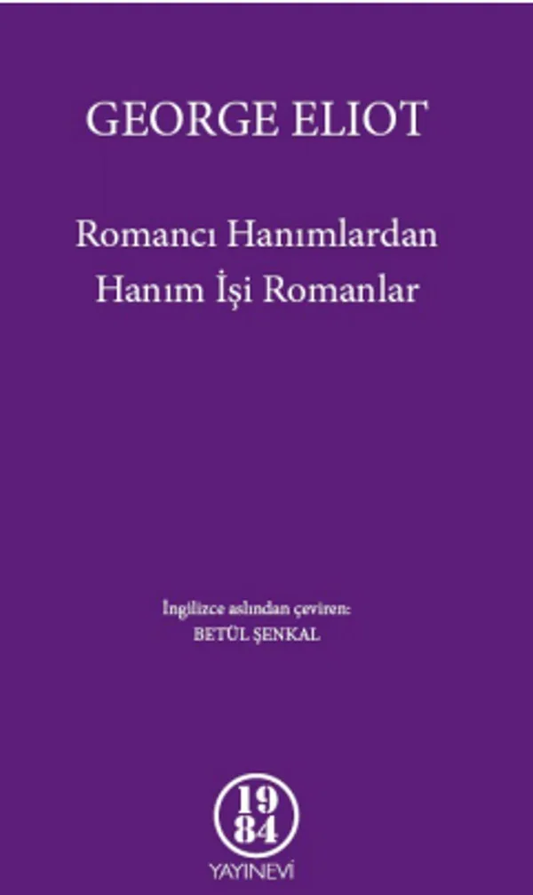 Romancı Hanımlardan Hanım İşi Romanlar