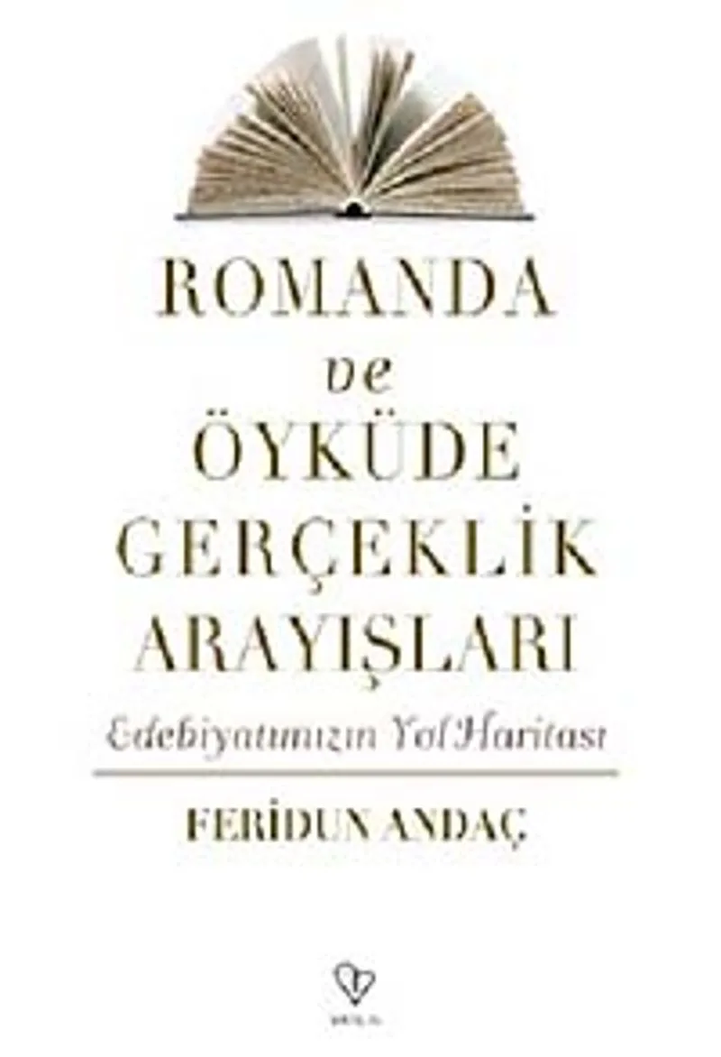 Romanda ve Öyküde Gerçeklik Arayışları