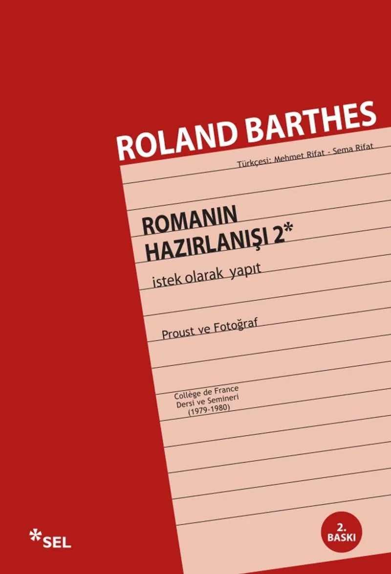 Romanın Hazırlanışı 2 İstek Olarak Yapıt-Proust ve Fotoğraf
