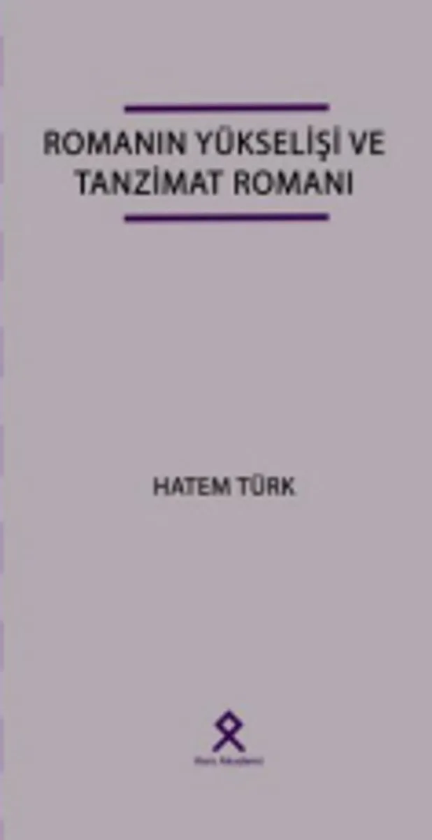 Romanın Yükselişi ve Tanzimat Romanı