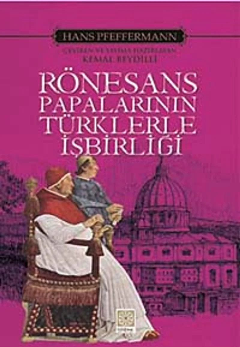 Rönesans Papalarının Türklerle İşbirliği