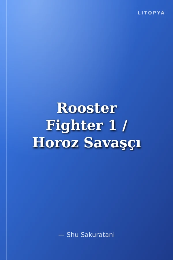 Rooster Fighter 1 / Horoz Savaşçı