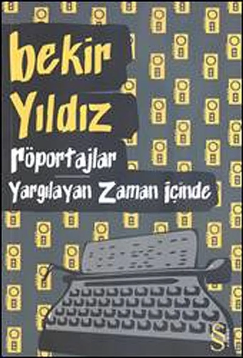Röportajlar Yargılayan Zaman İçinde