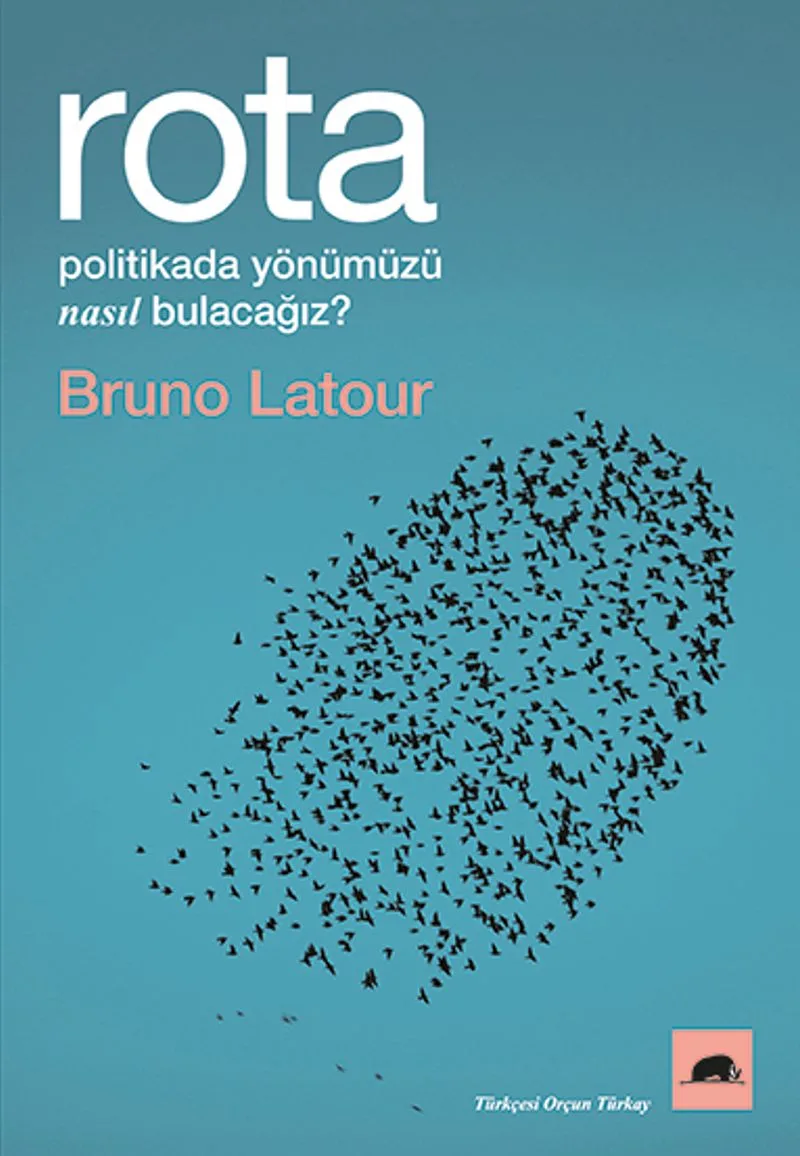 Rota: Politikada Yönümüzü Nasıl Bulacağız?
