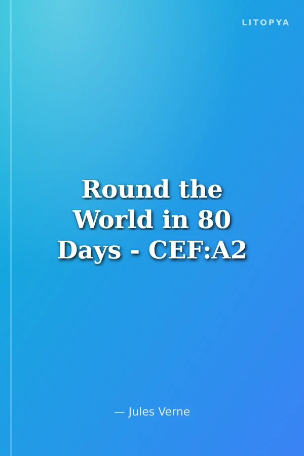Round the World in 80 Days - CEF:A2