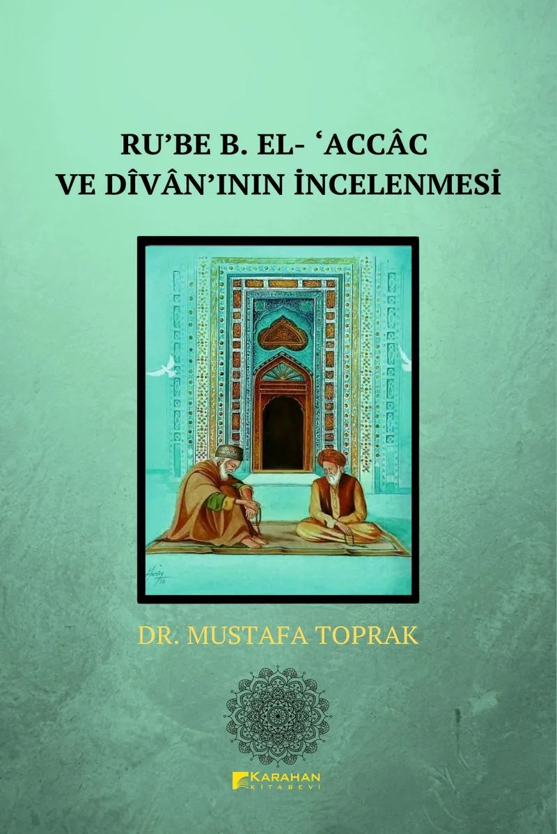 Ru'be B. El- &lsquo;Accac ve Divanın İncelenmesi