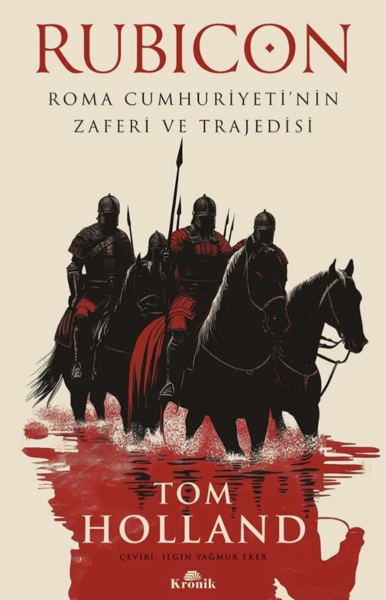 Rubicon Roma Cumhuriyeti'nin Zaferi ve Trajedisi