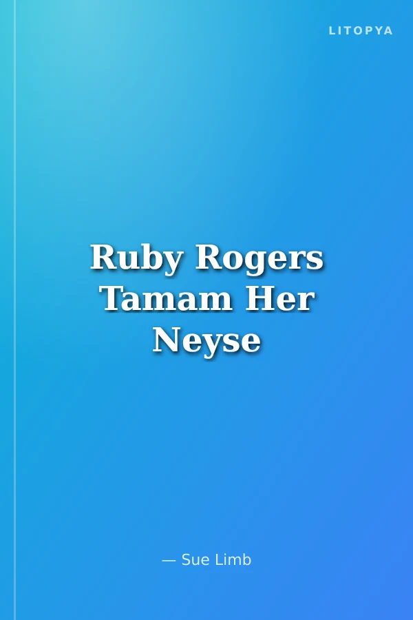 Ruby Rogers Tamam Her Neyse