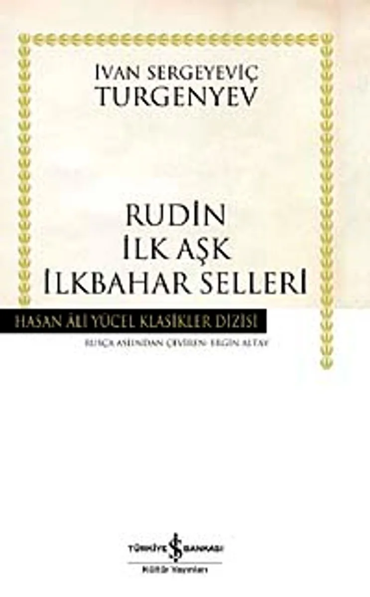 Rudin İlk Aşk İlkbahar Selleri (Ciltli)