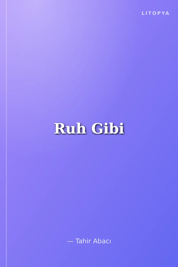 Ruh Gibi
