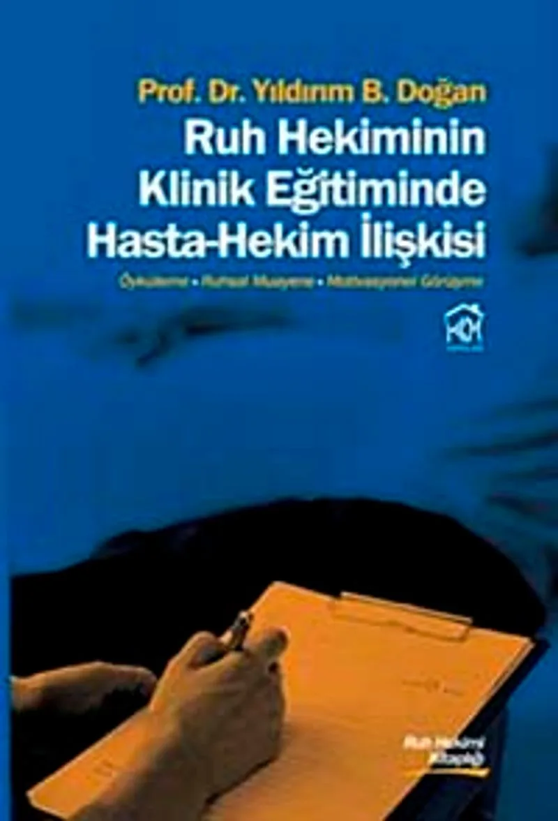 Ruh Hekiminin Klinik Eğitiminde Hasta-Hekim İlişkisi