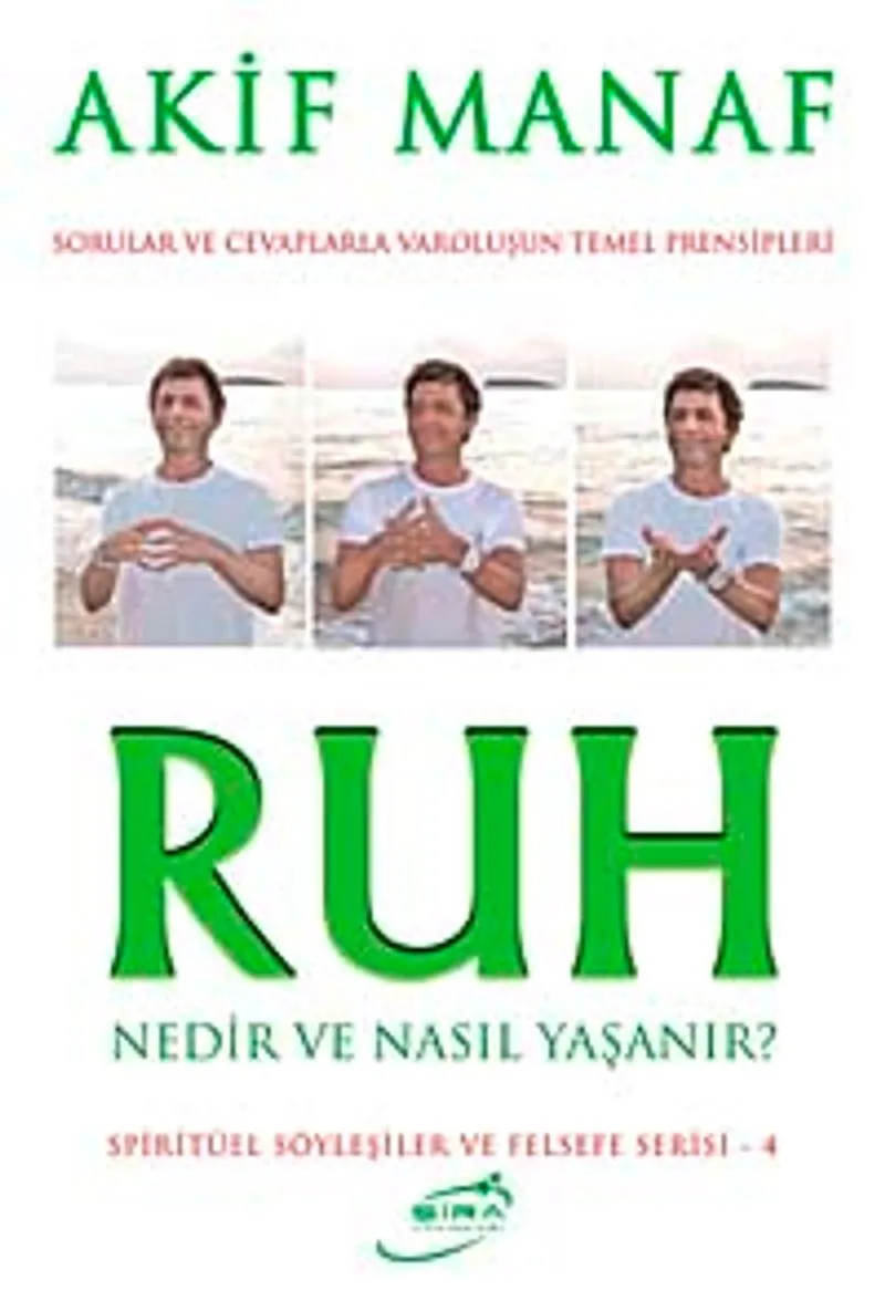 Ruh Nedir ve Nasıl Yaşanır?