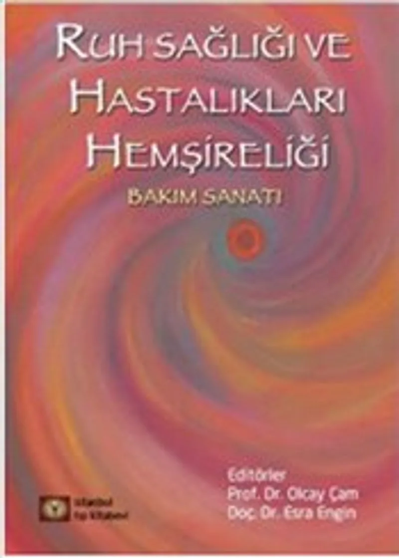 Ruh Sağlığı ve Hastalıkları Hemşireliği