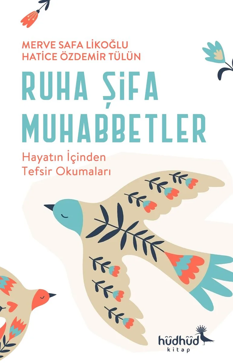 Ruha Şifa Muhabbetler Hayatın İçinden Tefsir Okumaları