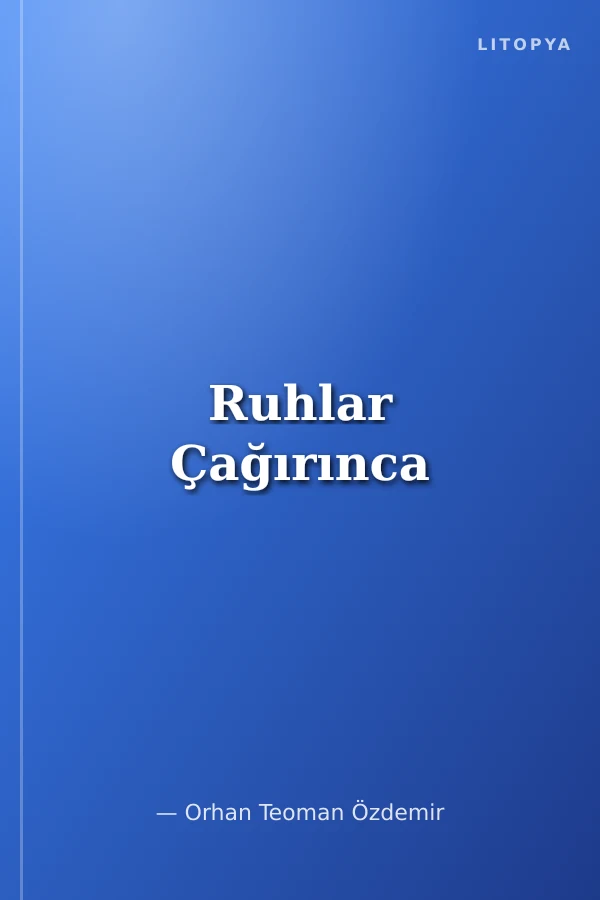 Ruhlar Çağırınca