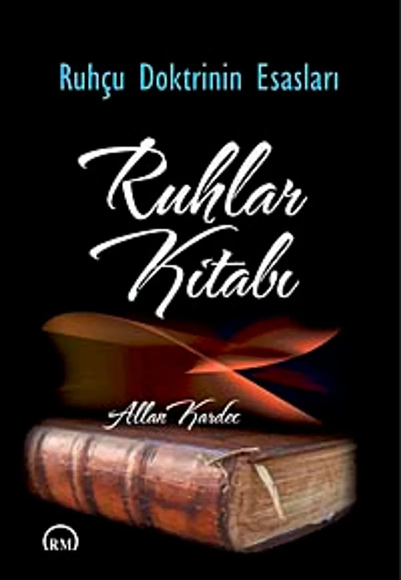 Ruhlar Kitabı Ruhçu Doktrinin Esasları