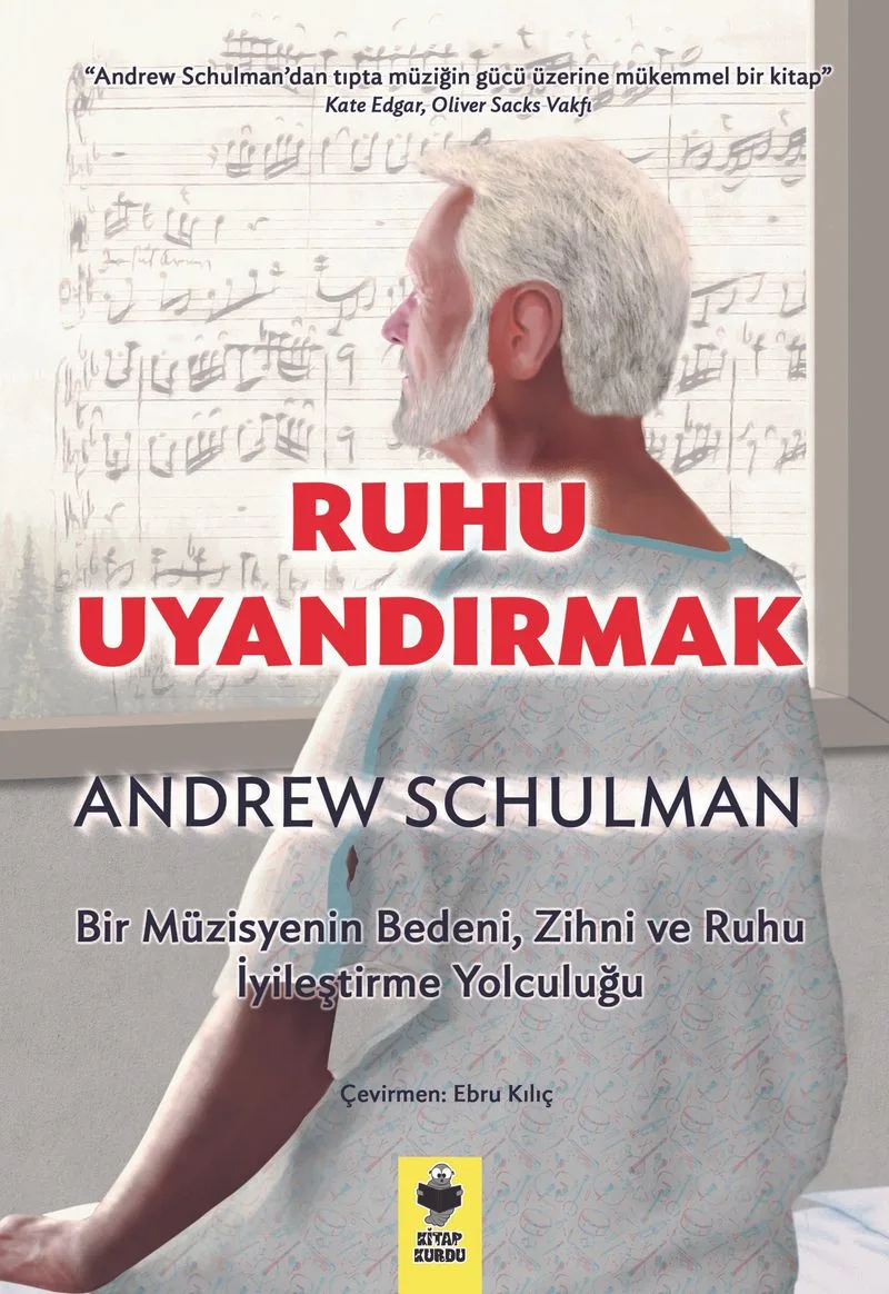 Ruhu Uyandırmak Bir Müzisyenin Bedeni, Zihni ve Ruhu İyileştirme Yolculuğu