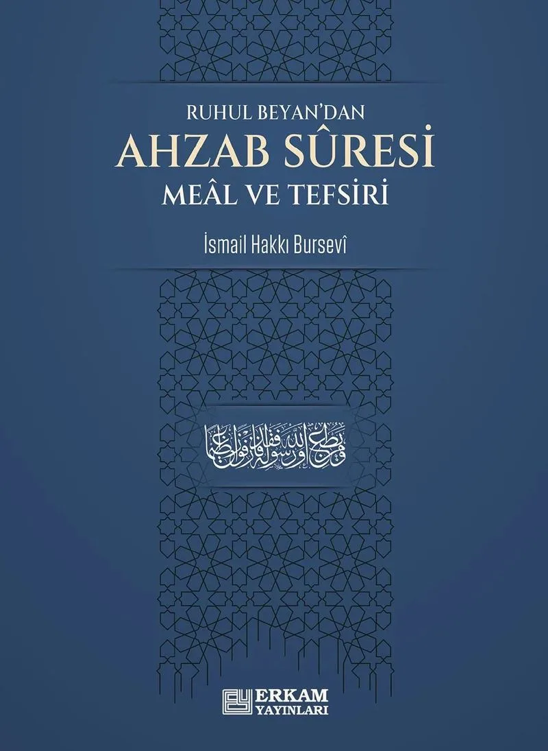 Ruhul Beyan'dan Ahzab Suresi Meal ve Tefsiri