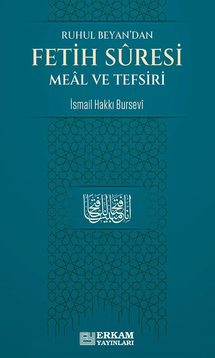 Ruhul Beyan'dan Fetih Suresi Meal ve Tefsiri