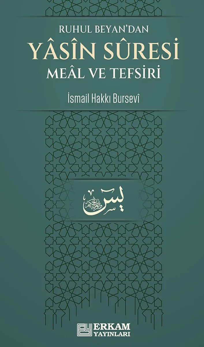 Ruhul Beyan'dan Yasin Suresi Meal ve Tefsiri