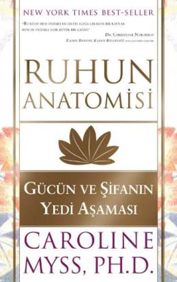 Ruhun Anatomisi Gücün ve Şifanın Yedi Aşaması