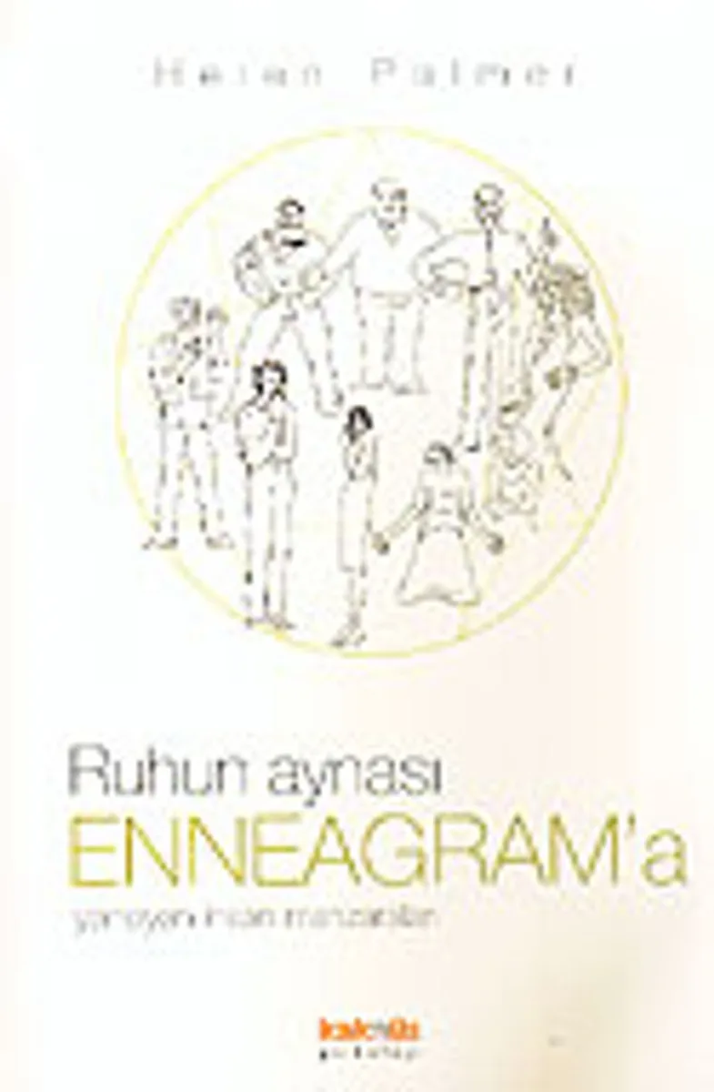Ruhun Aynası Enneagram'a Yansıyan İnsan Manzaraları