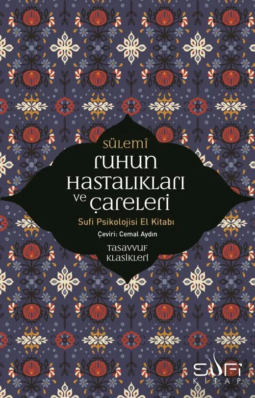 Ruhun Hastalıkları ve Çareleri