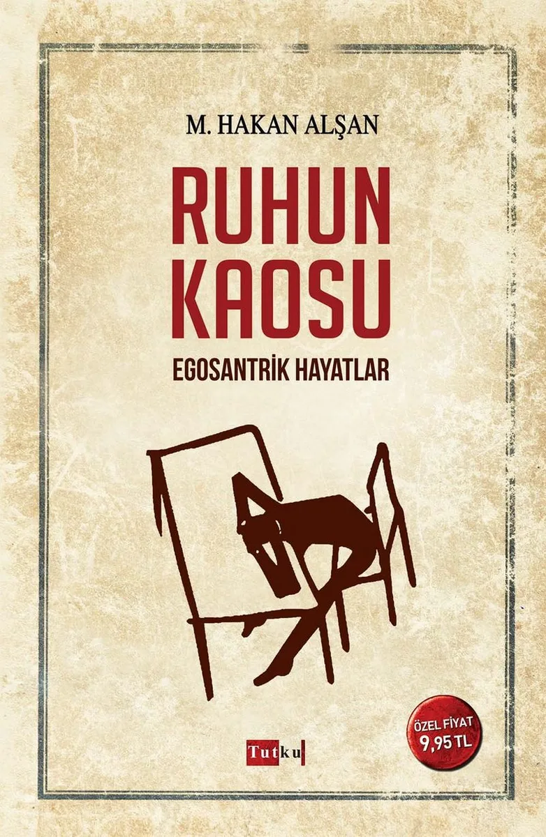 Ruhun Kaosu Egosantirk Hayatlar