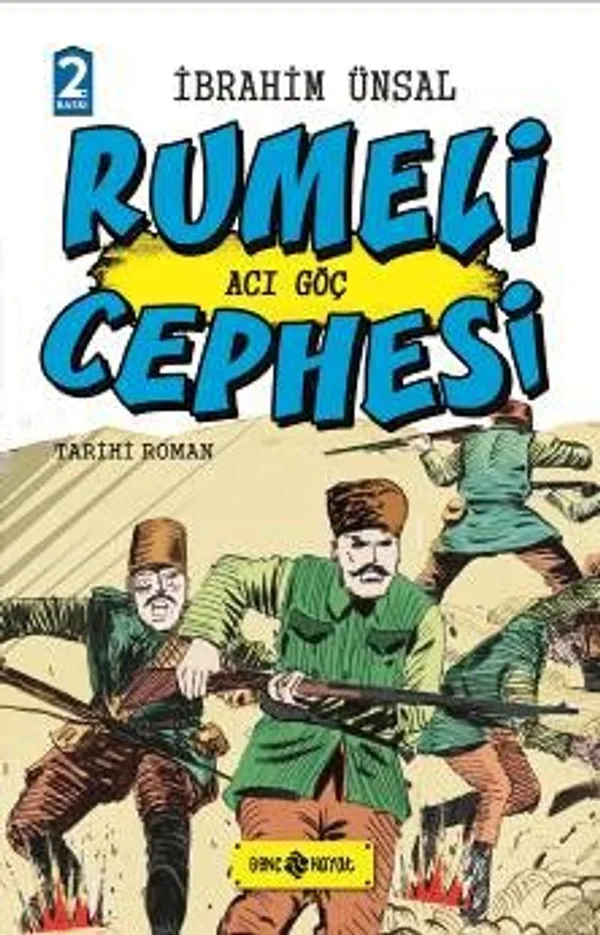 Rumeli Cephesi / Cepheden Cepheye 4 (Ciltli) Acı Göç