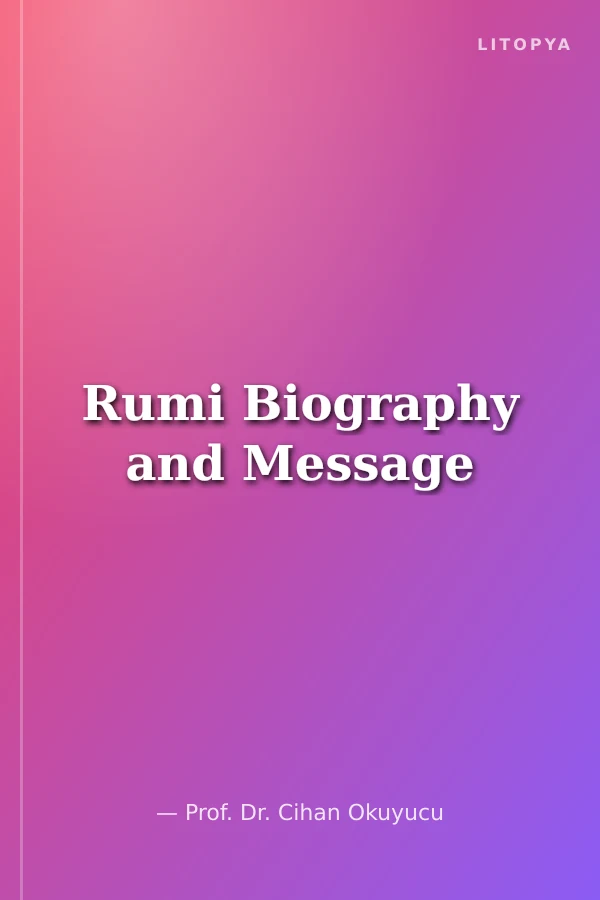 Rumi Biography and Message
